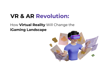 VR & AR Revolution: How Virtual Reality Will Change the iGaming Landscape