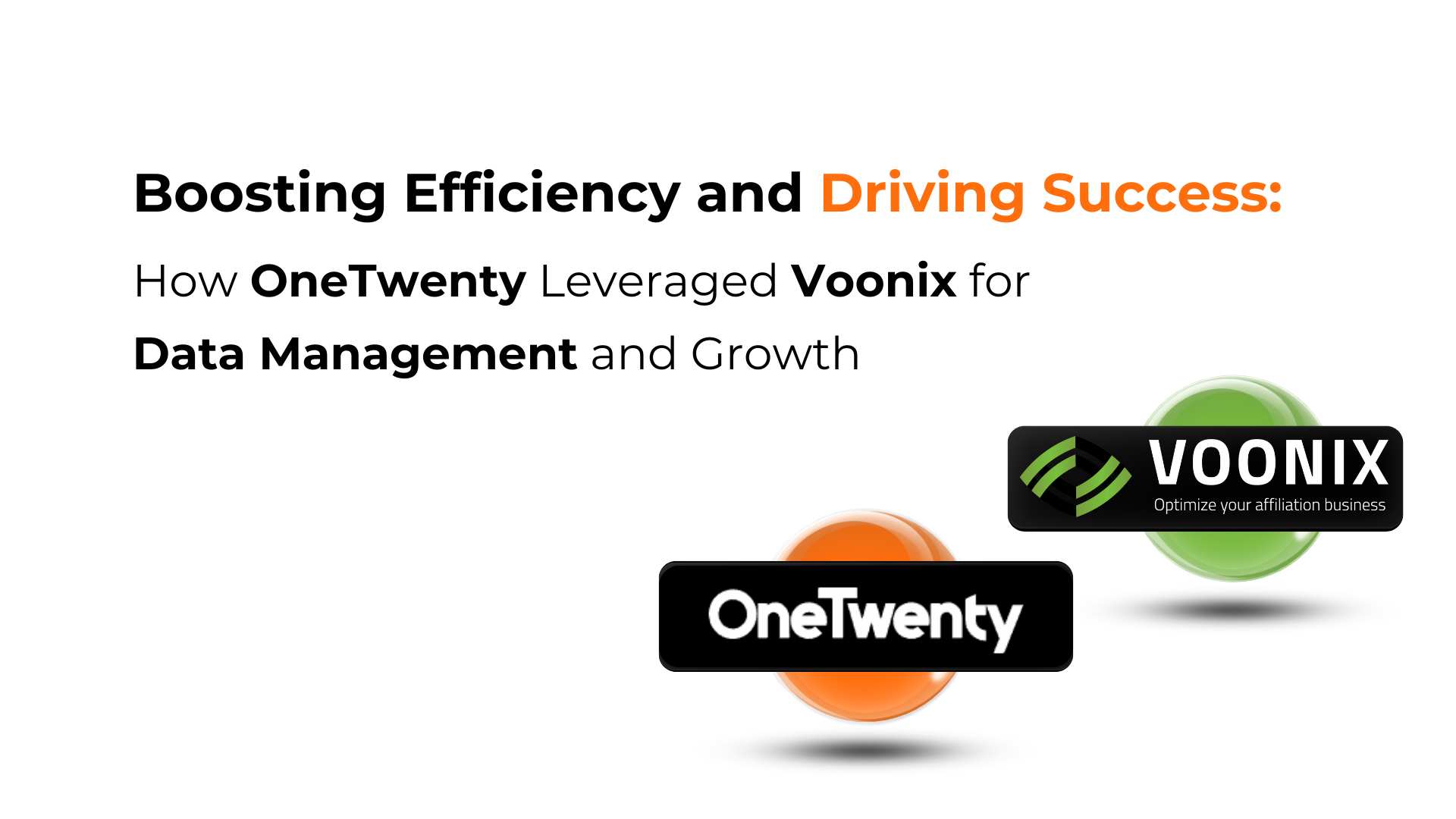 OneTwenty x Voonix Case Study Blog Cover